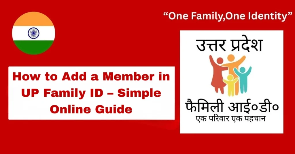 How to Add a Member in UP Family ID – Simple Online Guide